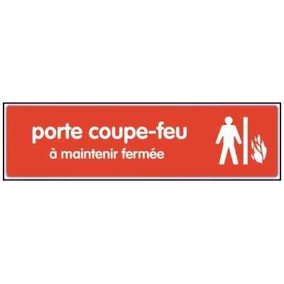 Plaque adhesive-PORTE COUPE FEU A MAINTENIR FERMEE-170x40mm